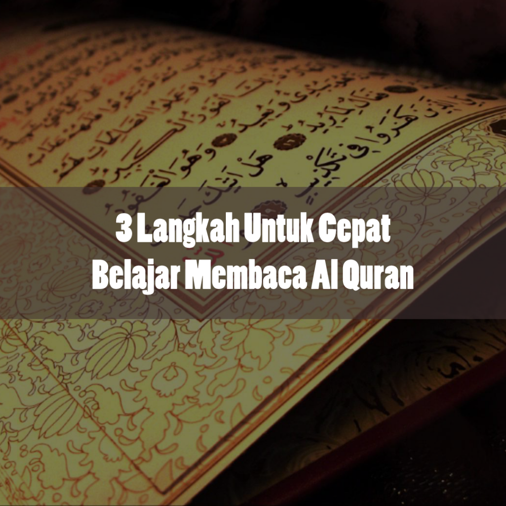 3-langkah-belajar-al-quran