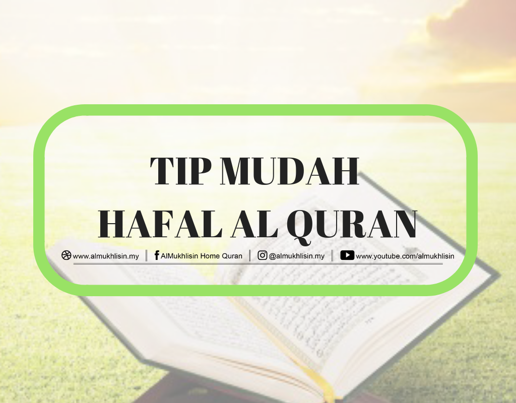 Tips Mudah Hafal Al Quran