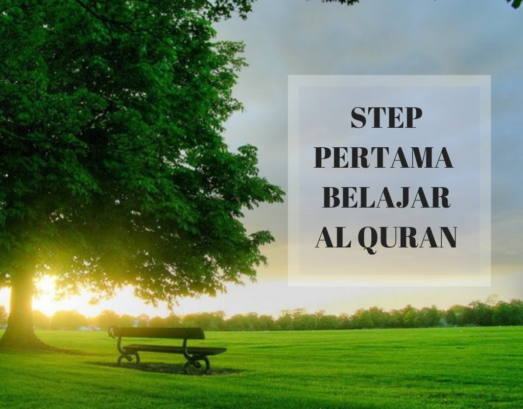 Step Pertama Belajar Al Quran - AlMukhlisin