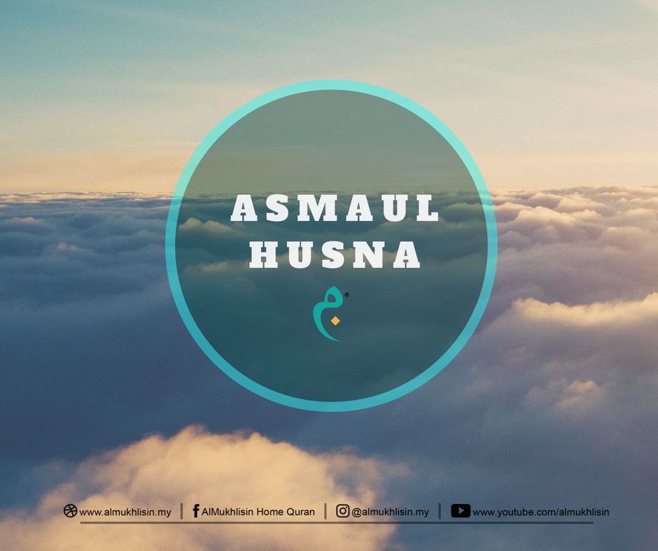 Asmaul Husna AlMukhlisin